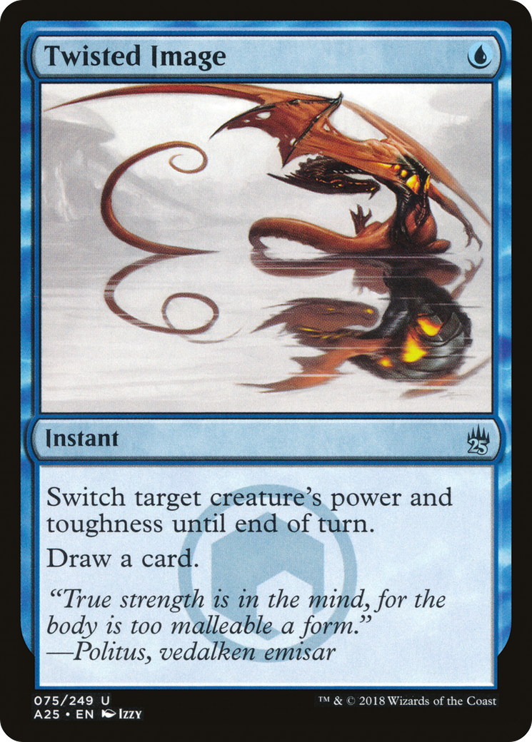 Twisted Image (A25-075) - Masters 25 - Premium MTG Single from Wizards of the Coast - Just $0.08! Shop now at Game Crave Tournament Store