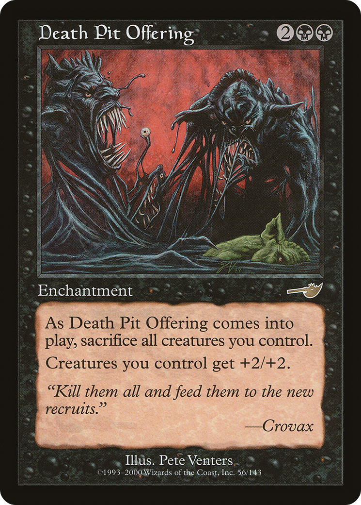 Death Pit Offering (NEM-056) - Nemesis Foil - Premium MTG Single from Wizards of the Coast - Just $3.36! Shop now at Game Crave Tournament Store