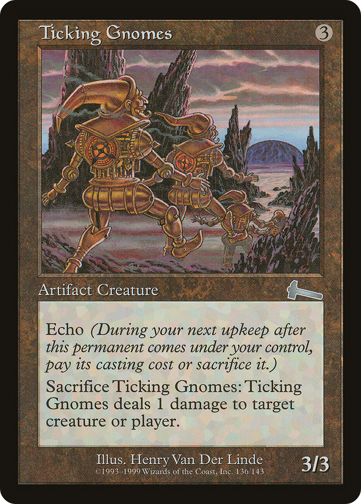 Ticking Gnomes (ULG-136) - Urza's Legacy - Premium MTG Single from Wizards of the Coast - Just $0.25! Shop now at Game Crave Tournament Store