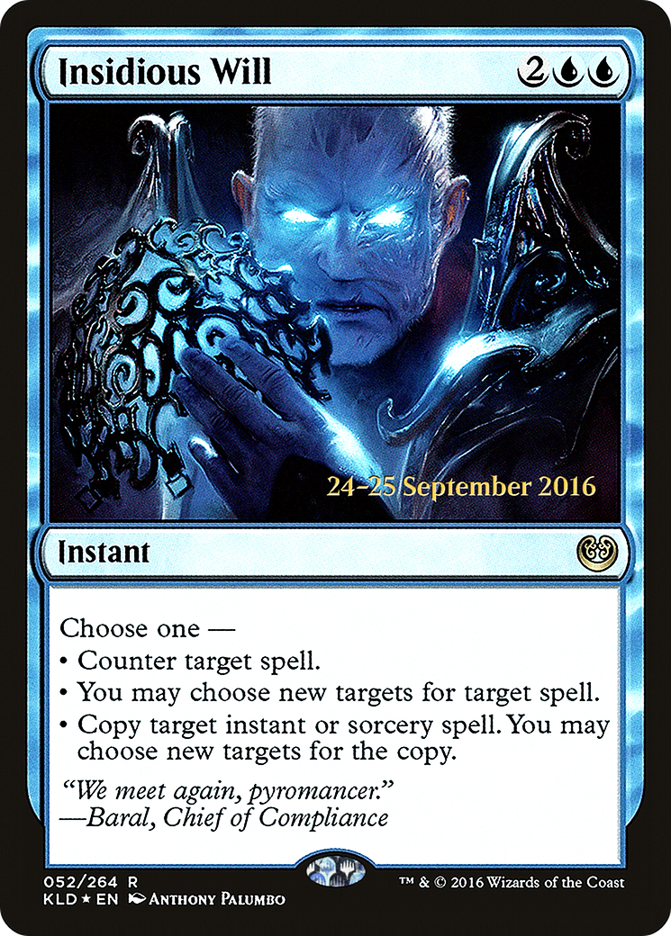 Insidious Will (PKLD-52S) - Kaladesh Promos Foil - Premium MTG Single from Wizards of the Coast - Just $0.51! Shop now at Game Crave Tournament Store