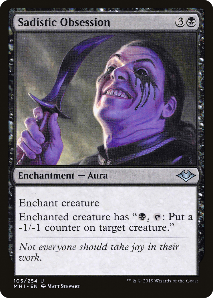 Sadistic Obsession (MH1-105) - Modern Horizons - Premium MTG Single from Wizards of the Coast - Just $0.08! Shop now at Game Crave Tournament Store