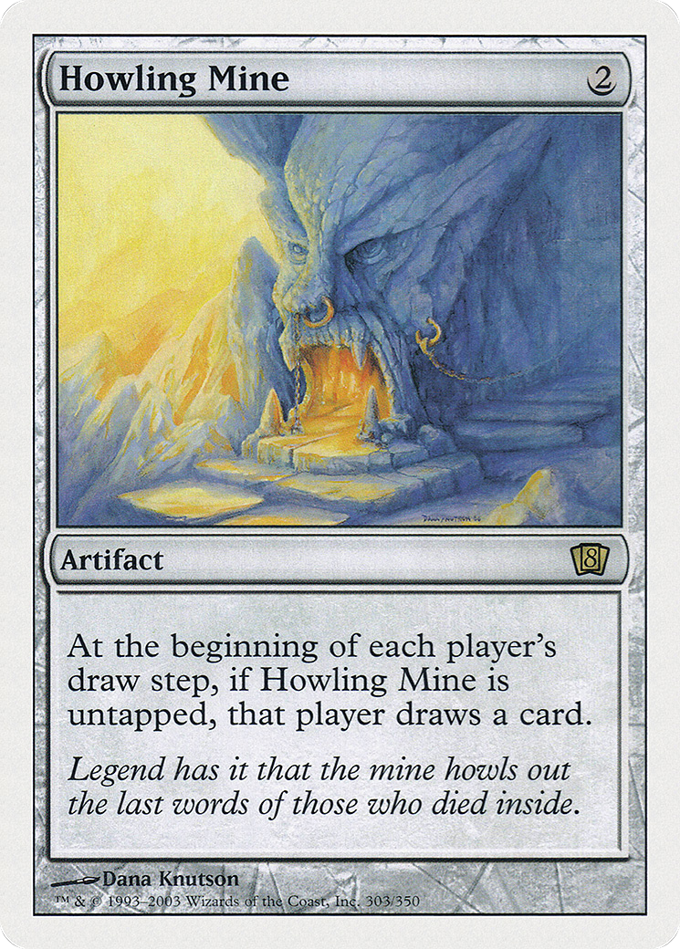 Howling Mine (8ED-303) - Eighth Edition - Premium MTG Single from Wizards of the Coast - Just $1.92! Shop now at Game Crave Tournament Store