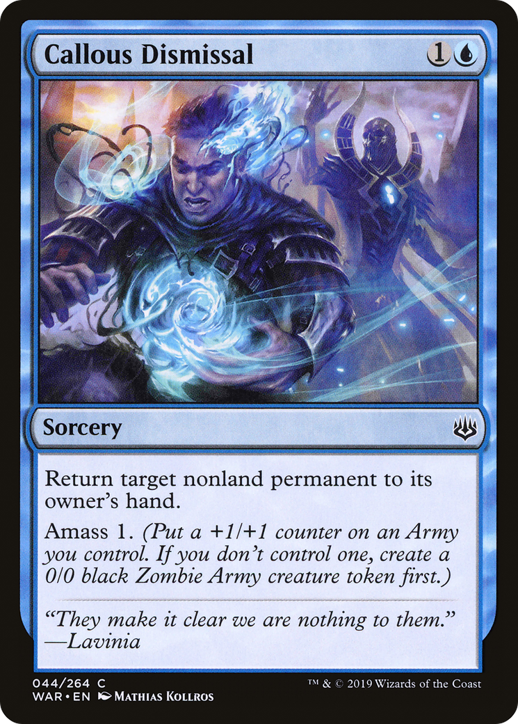 Callous Dismissal (WAR-044) - War of the Spark - Premium MTG Single from Wizards of the Coast - Just $0.08! Shop now at Game Crave Tournament Store