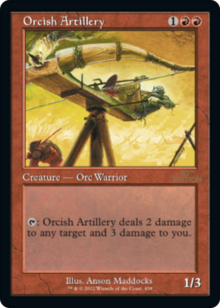 Orcish Artillery (30A-458) - 30th Anniversary Edition - Premium MTG Single from Wizards of the Coast - Just $2.88! Shop now at Game Crave Tournament Store