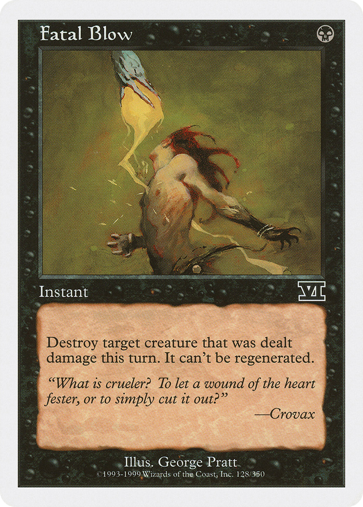 Fatal Blow (6ED-128) - Classic Sixth Edition - Premium MTG Single from Wizards of the Coast - Just $0.23! Shop now at Game Crave Tournament Store