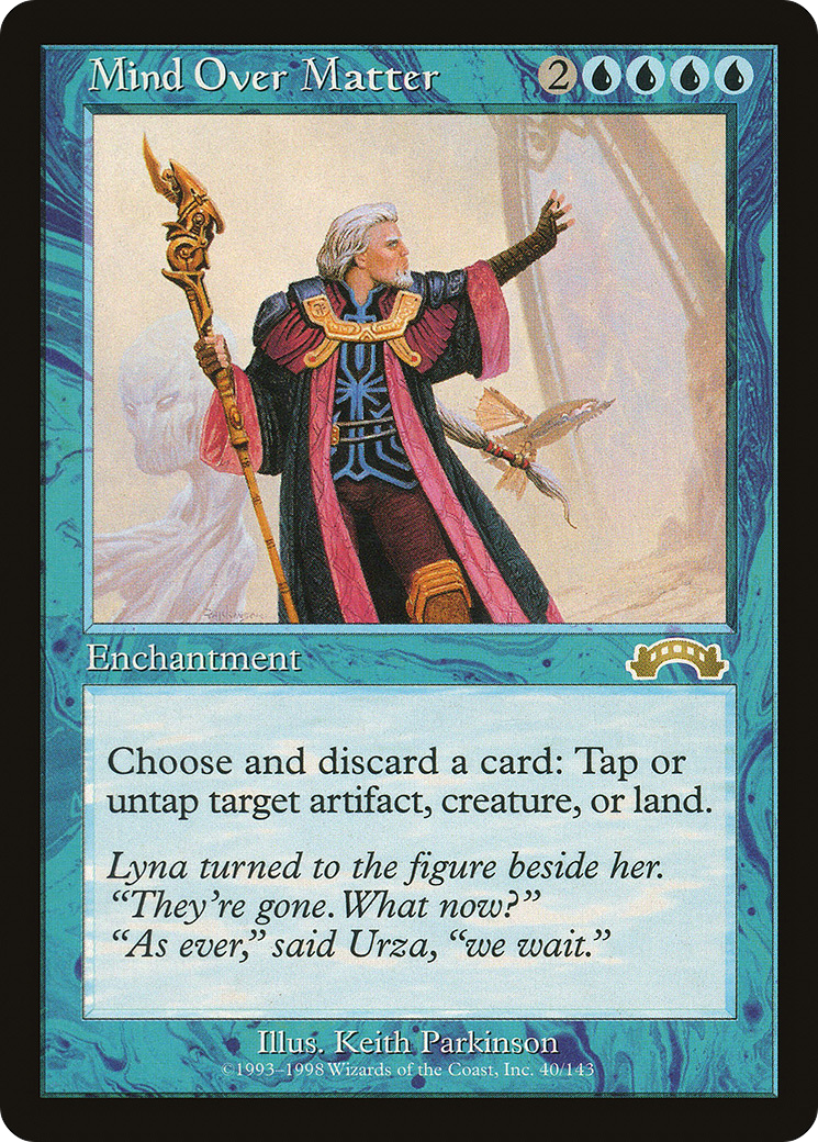Mind Over Matter (EXO-040) - Exodus - Premium MTG Single from Wizards of the Coast - Just $9.94! Shop now at Game Crave Tournament Store