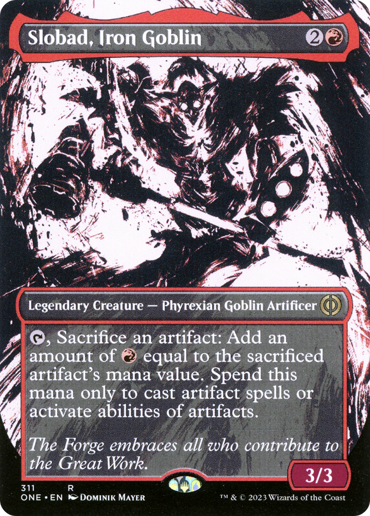 Slobad, Iron Goblin (ONE-311) - Phyrexia: All Will Be One: (Showcase) (Borderless) Foil - Premium MTG Single from Wizards of the Coast - Just $0.08! Shop now at Game Crave Tournament Store