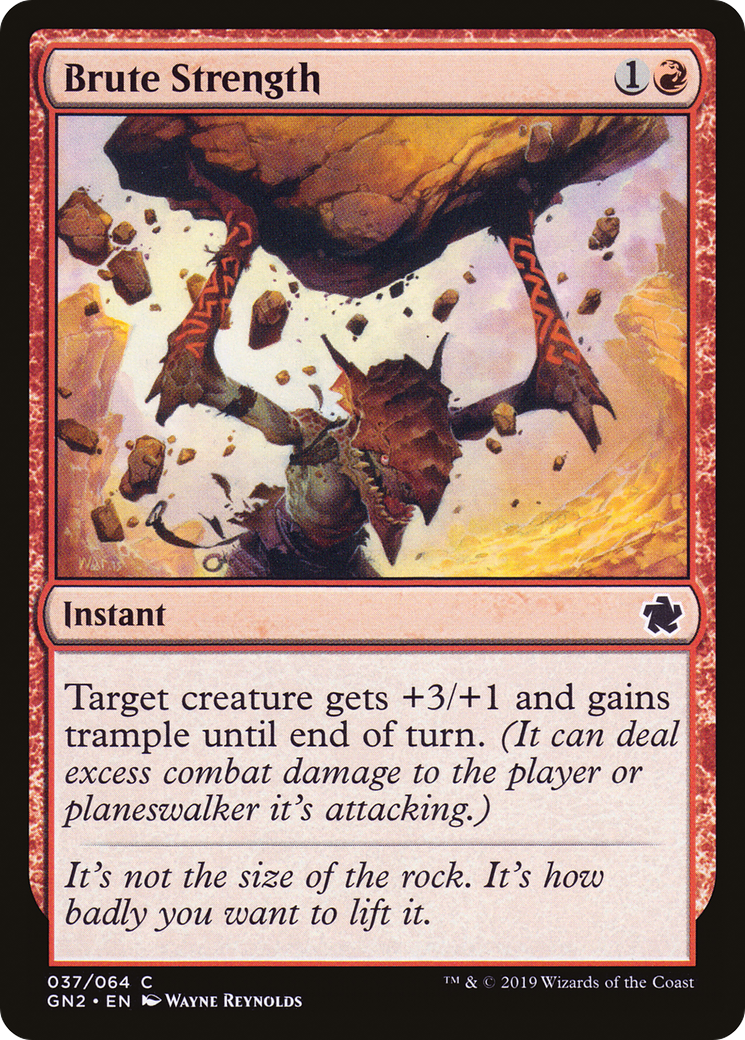 Brute Strength (GN2-037) - Game Night 2019 - Premium MTG Single from Wizards of the Coast - Just $0.08! Shop now at Game Crave Tournament Store