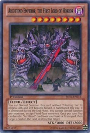 Archfiend Emperor, the First Lord of Horror (JOTL-EN031) - Judgment of the Light 1st Edition - Premium Yugioh Single from Konami - Just $0.25! Shop now at Game Crave Tournament Store