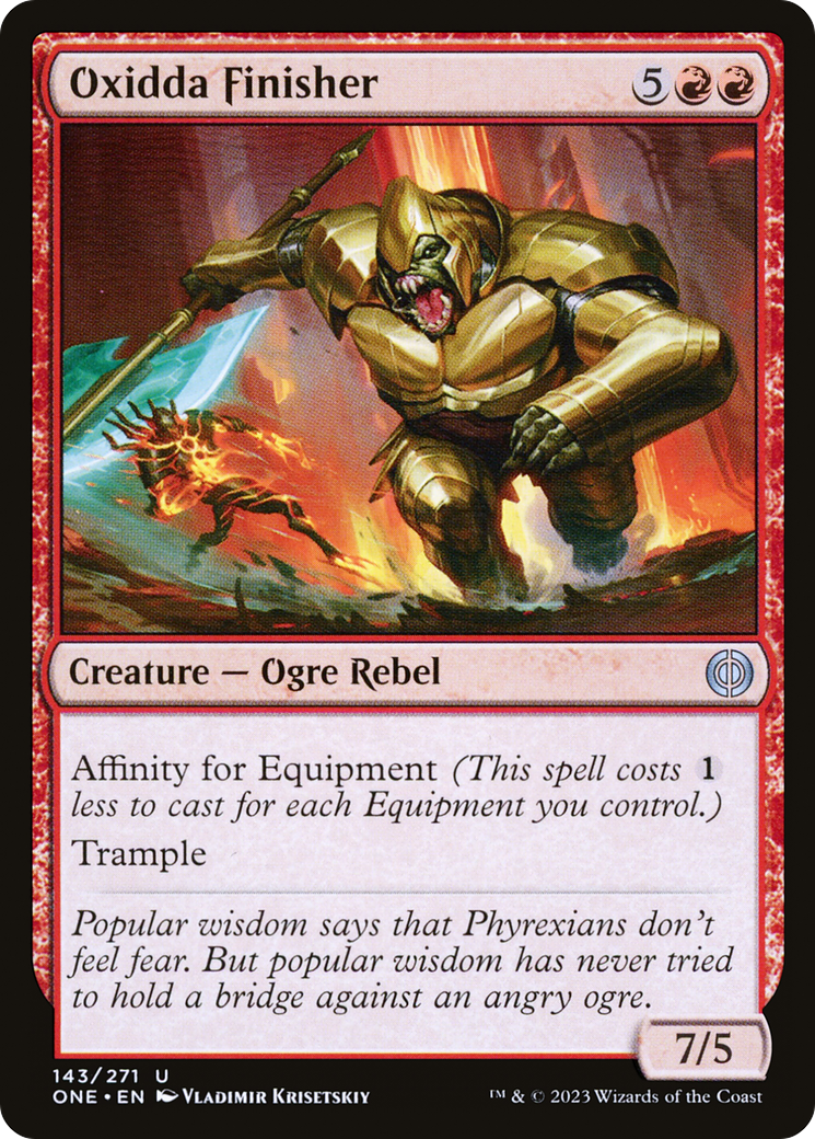Oxidda Finisher (ONE-143) - Phyrexia: All Will Be One - Premium MTG Single from Wizards of the Coast - Just $0.08! Shop now at Game Crave Tournament Store