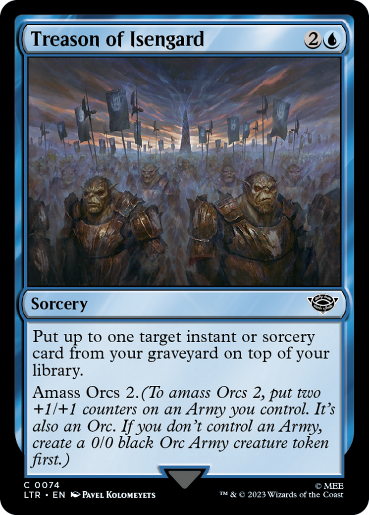 Treason of Isengard (LTR-074) - The Lord of the Rings: Tales of Middle-earth - Premium MTG Single from Wizards of the Coast - Just $0.25! Shop now at Game Crave Tournament Store