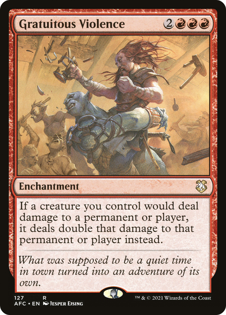 Gratuitous Violence (AFC-127) - Forgotten Realms Commander - Premium MTG Single from Wizards of the Coast - Just $0.27! Shop now at Game Crave Tournament Store