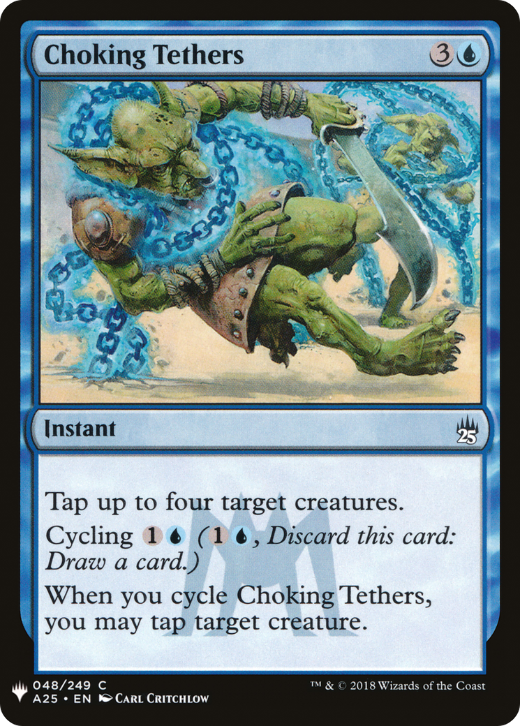 Choking Tethers (MB1-315) - Mystery Booster - Premium MTG Single from Wizards of the Coast - Just $0.25! Shop now at Game Crave Tournament Store