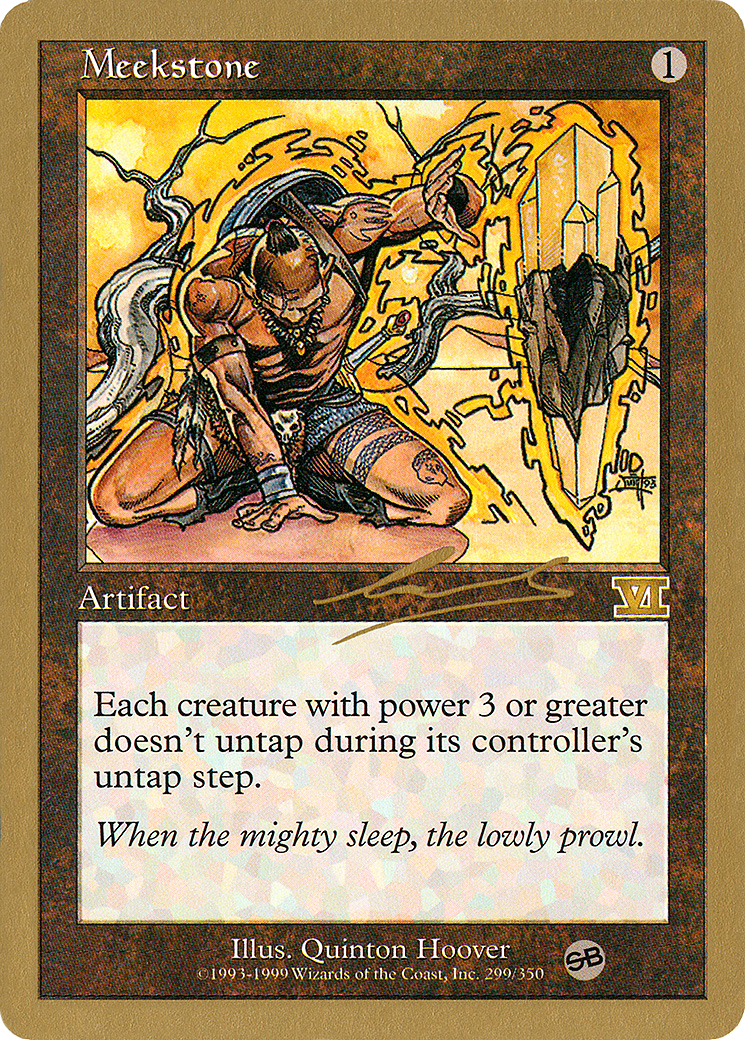 Meekstone (WC00-NL299SB) - World Championship Decks 2000 - Premium MTG Single from Wizards of the Coast - Just $0.93! Shop now at Game Crave Tournament Store