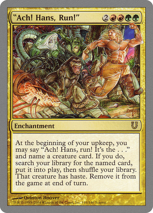 "Ach! Hans, Run!" (UNH-116) - Unhinged - Premium MTG Single from Wizards of the Coast - Just $0.82! Shop now at Game Crave Tournament Store