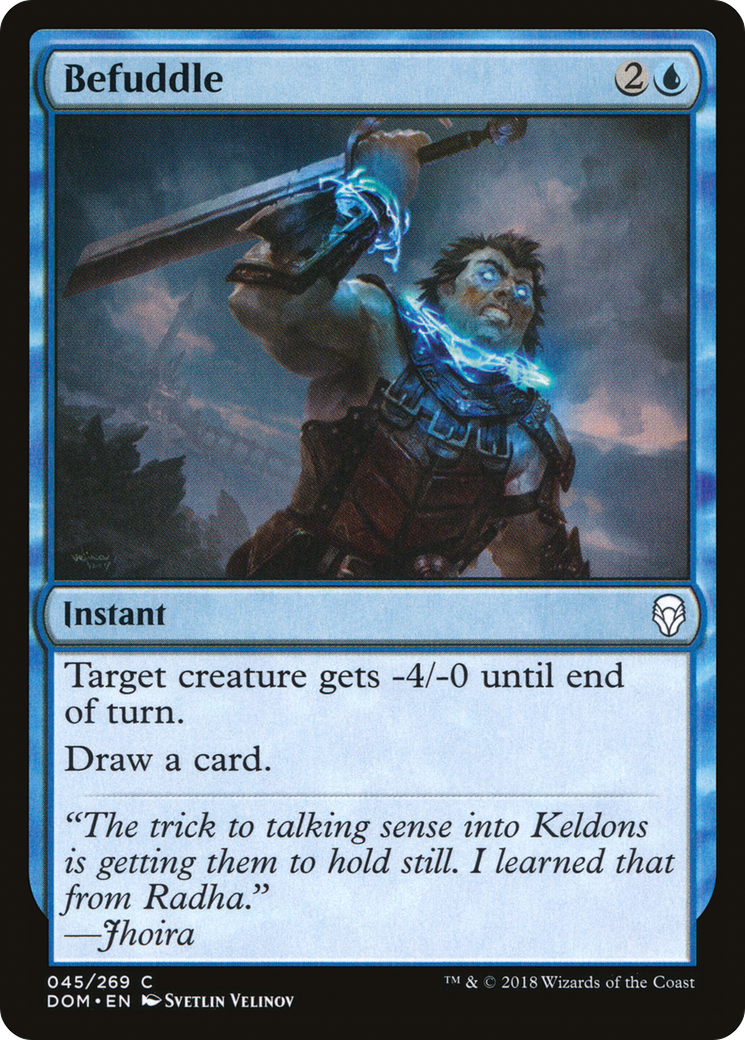 Befuddle (DOM-045) - Dominaria - Premium MTG Single from Wizards of the Coast - Just $0.08! Shop now at Game Crave Tournament Store