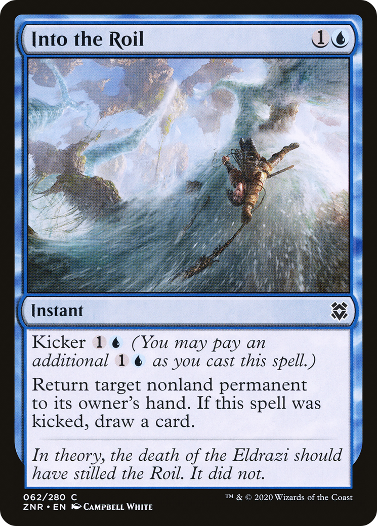 Into the Roil (ZNR-062) - Zendikar Rising Foil - Premium MTG Single from Wizards of the Coast - Just $0.25! Shop now at Game Crave Tournament Store