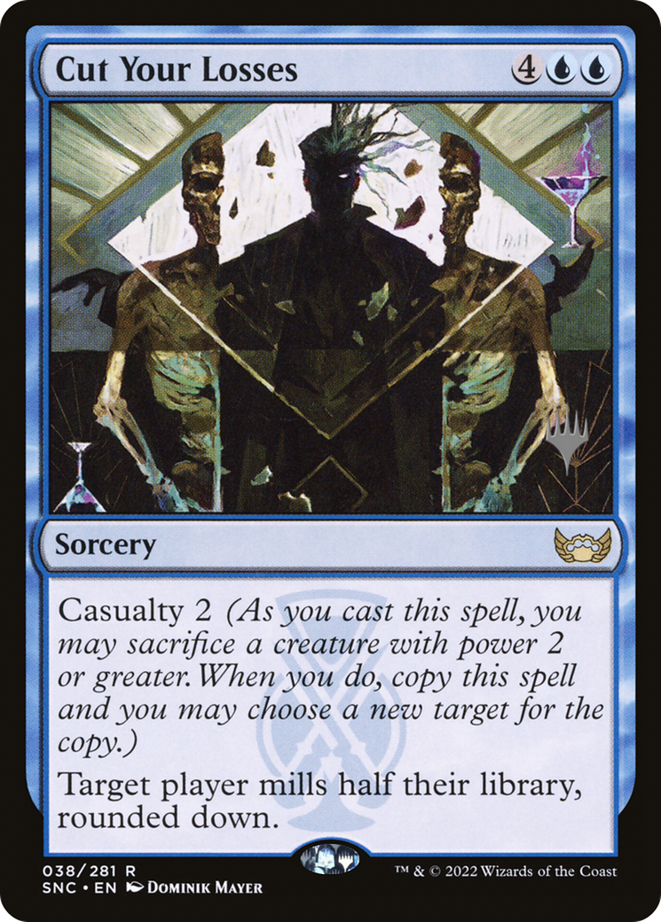 Cut Your Losses (PSNC-38P) - Streets of New Capenna Promos - Premium MTG Single from Wizards of the Coast - Just $0.68! Shop now at Game Crave Tournament Store