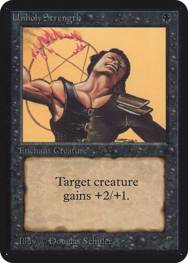 Unholy Strength (LEA-131) - Limited Edition Alpha - Premium MTG Single from Wizards of the Coast - Just $17.04! Shop now at Game Crave Tournament Store