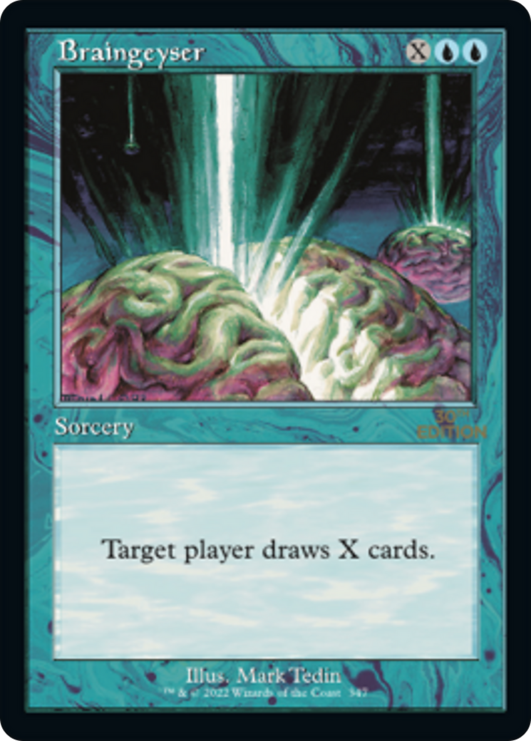 Braingeyser (30A-347) - 30th Anniversary Edition - Premium MTG Single from Wizards of the Coast - Just $108! Shop now at Game Crave Tournament Store