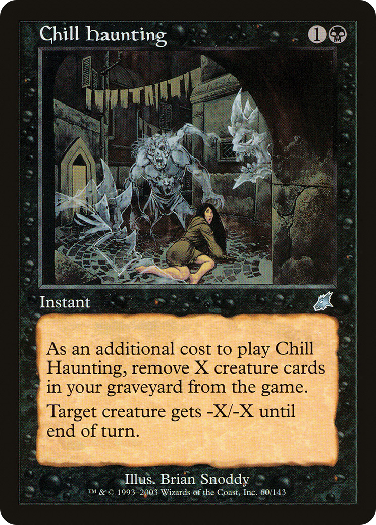 Chill Haunting (SCG-060) - Scourge - Premium MTG Single from Wizards of the Coast - Just $0.08! Shop now at Game Crave Tournament Store