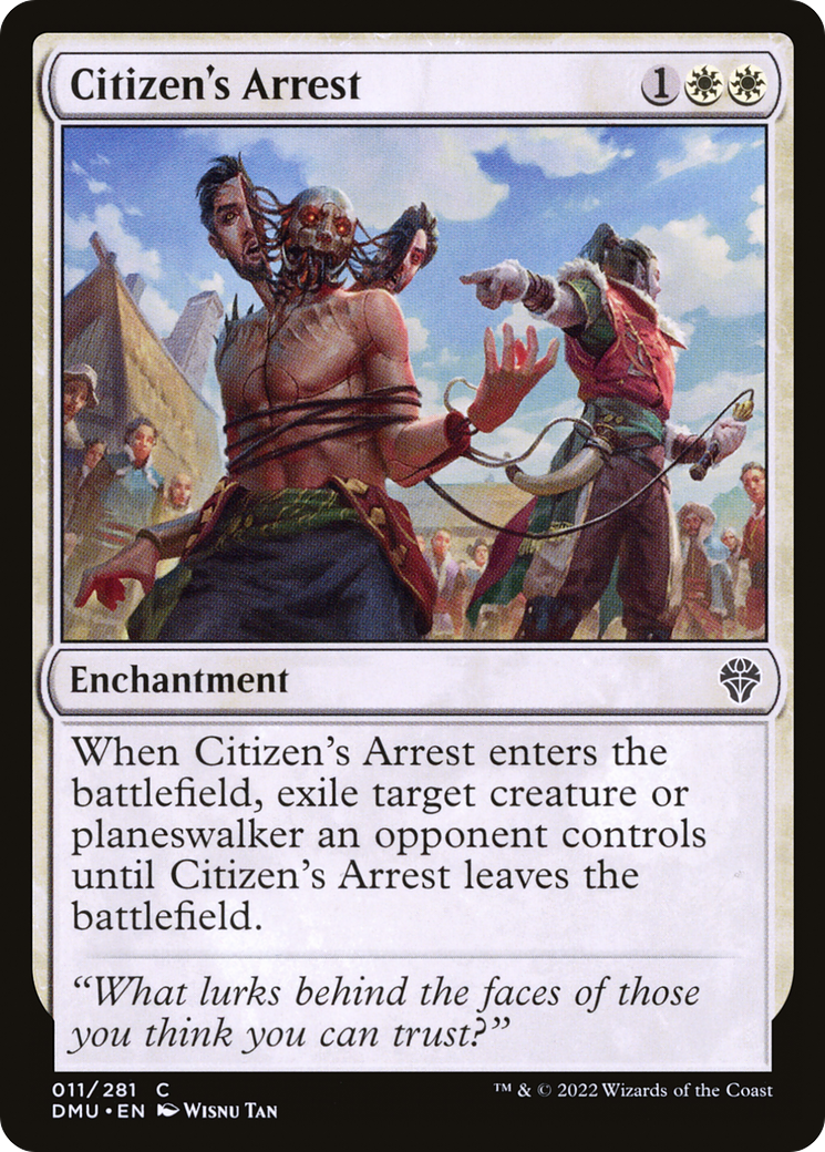 Citizen's Arrest (DMU-011) - Dominaria United - Premium MTG Single from Wizards of the Coast - Just $0.08! Shop now at Game Crave Tournament Store