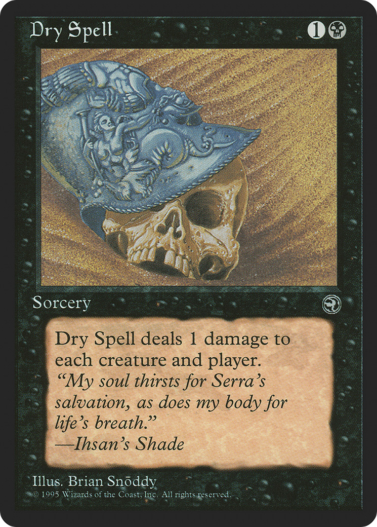 Dry Spell (HML-46B) - Homelands - Premium MTG Single from Wizards of the Coast - Just $0.25! Shop now at Game Crave Tournament Store