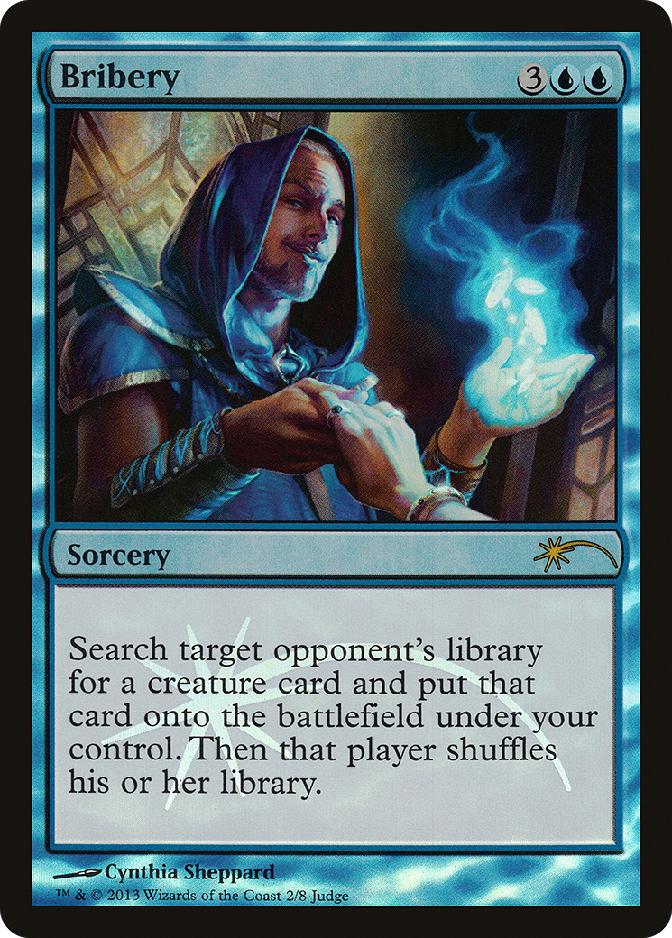 Bribery (J13-002) - Judge Gift Cards 2013 Foil - Premium MTG Single from Wizards of the Coast - Just $3.01! Shop now at Game Crave Tournament Store