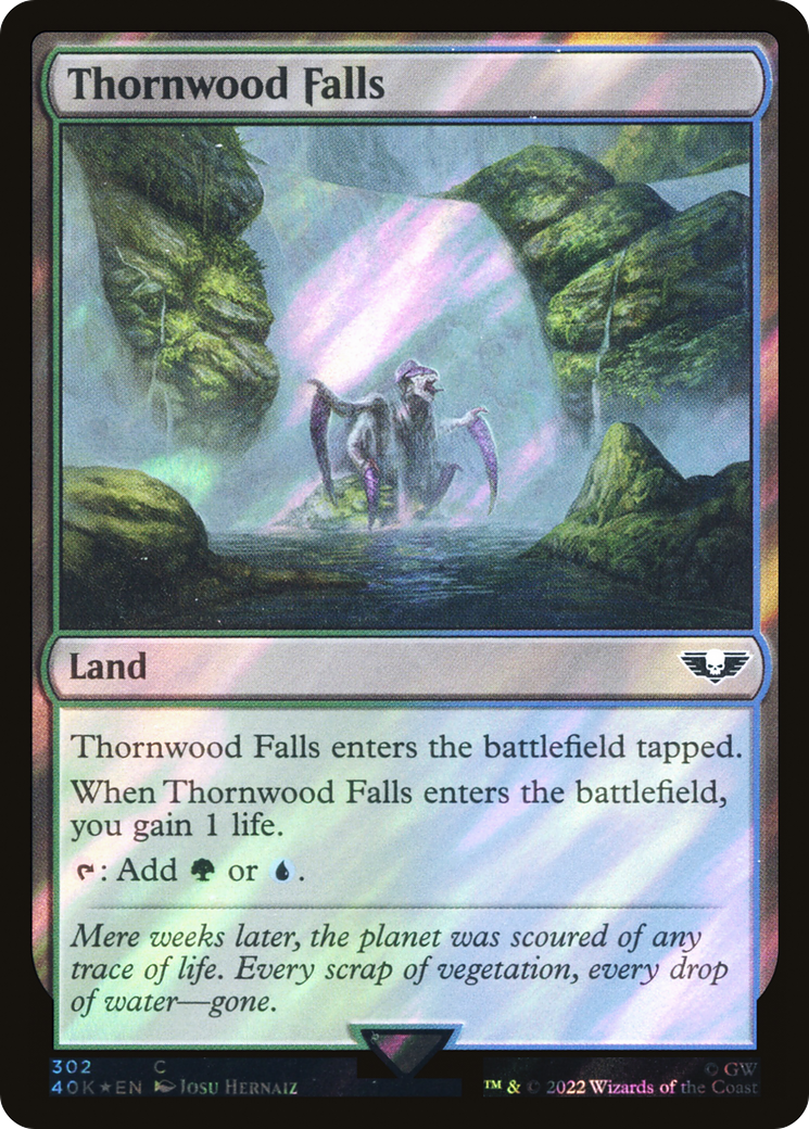 Thornwood Falls (40K-302★) - Warhammer 40,000 Commander Foil - Premium MTG Single from Wizards of the Coast - Just $0.25! Shop now at Game Crave Tournament Store