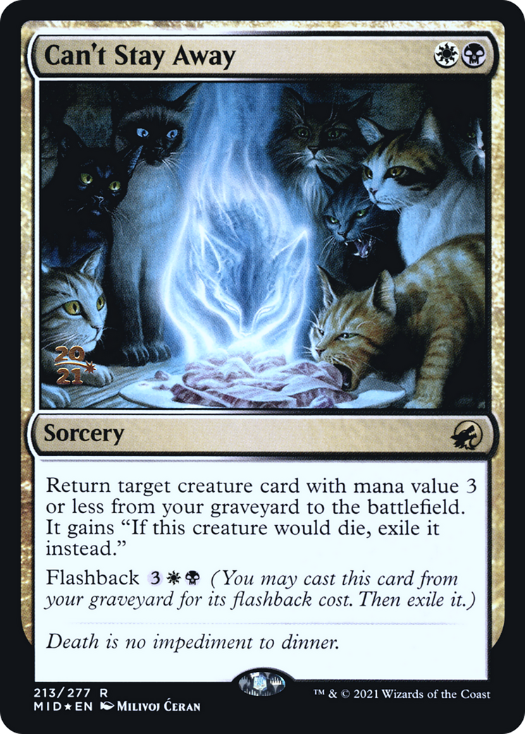 Can't Stay Away (PMID-213S) - Innistrad: Midnight Hunt Promos Foil - Premium MTG Single from Wizards of the Coast - Just $0.16! Shop now at Game Crave Tournament Store
