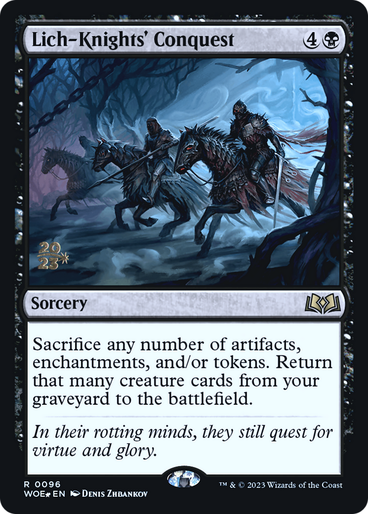 Lich-Knights' Conquest (PWOE-96S) - Wilds of Eldraine Promos Foil - Premium MTG Single from Wizards of the Coast - Just $0.32! Shop now at Game Crave Tournament Store