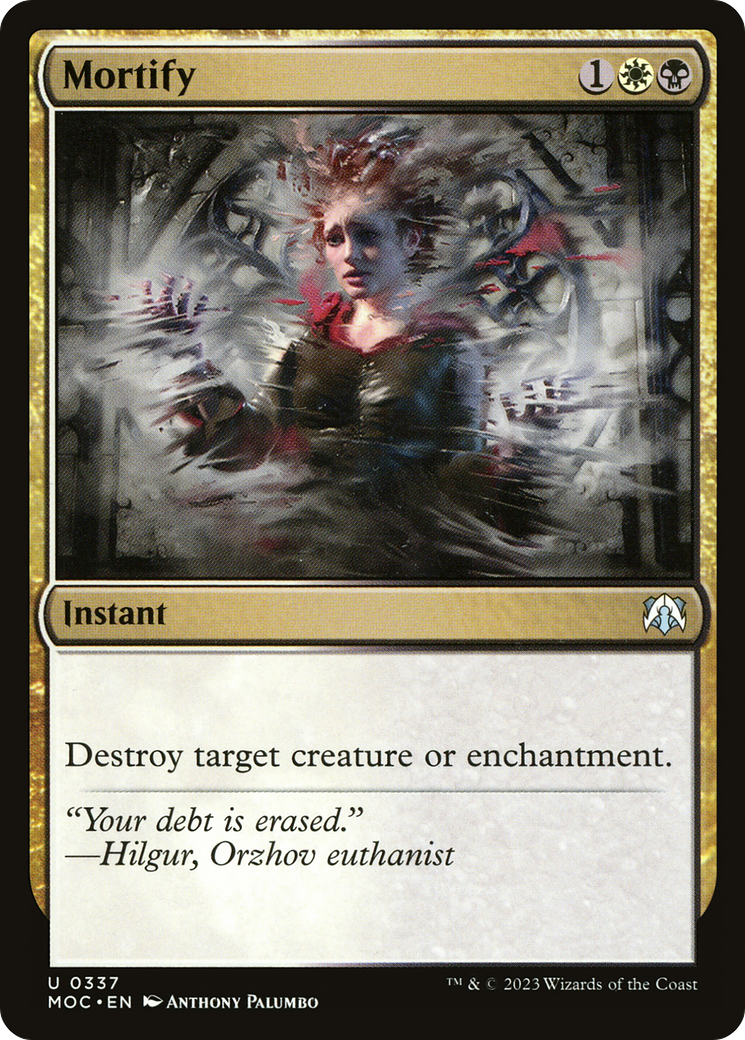Mortify (MOC-337) - March of the Machine Commander - Premium MTG Single from Wizards of the Coast - Just $0.25! Shop now at Game Crave Tournament Store