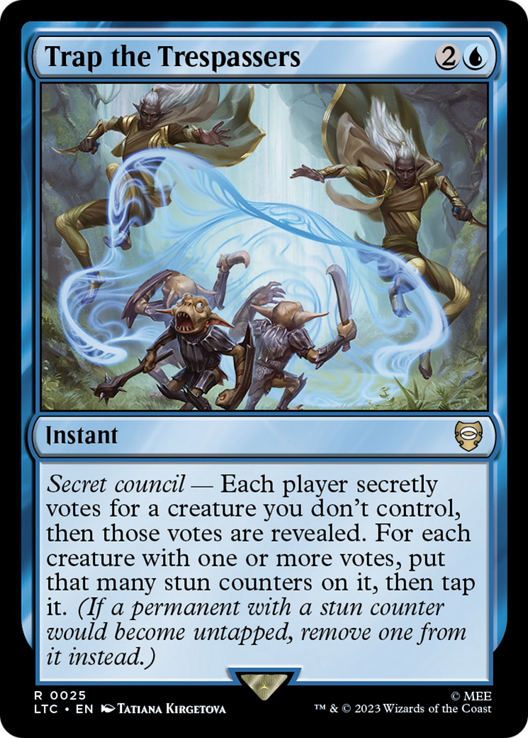 Trap the Trespassers (LTC-025) - Tales of Middle-earth Commander - Premium MTG Single from Wizards of the Coast - Just $0.08! Shop now at Game Crave Tournament Store