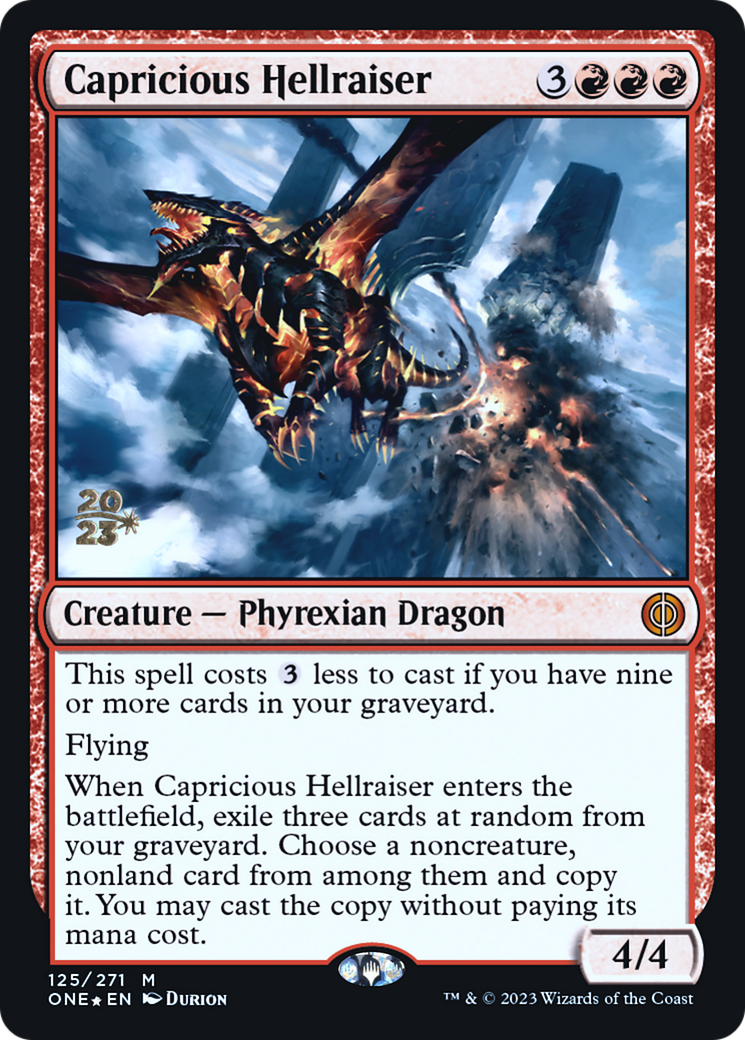 Capricious Hellraiser (PONE-125S) - Phyrexia: All Will Be One Promos Foil - Premium MTG Single from Wizards of the Coast - Just $1.13! Shop now at Game Crave Tournament Store