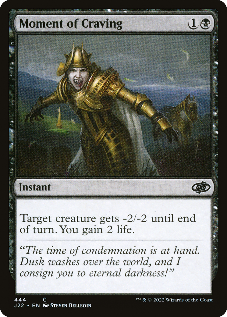 Moment of Craving (J22-444) - Jumpstart 2022 - Premium MTG Single from Wizards of the Coast - Just $0.08! Shop now at Game Crave Tournament Store