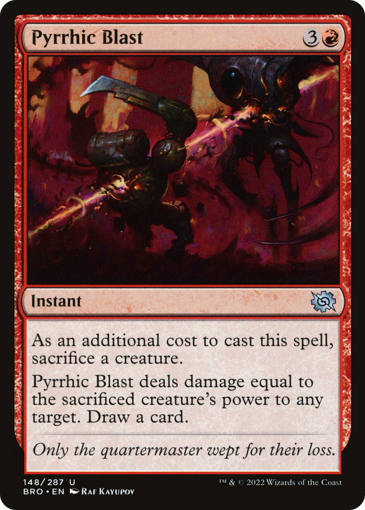 Pyrrhic Blast (BRO-148) - The Brothers' War - Premium MTG Single from Wizards of the Coast - Just $0.08! Shop now at Game Crave Tournament Store