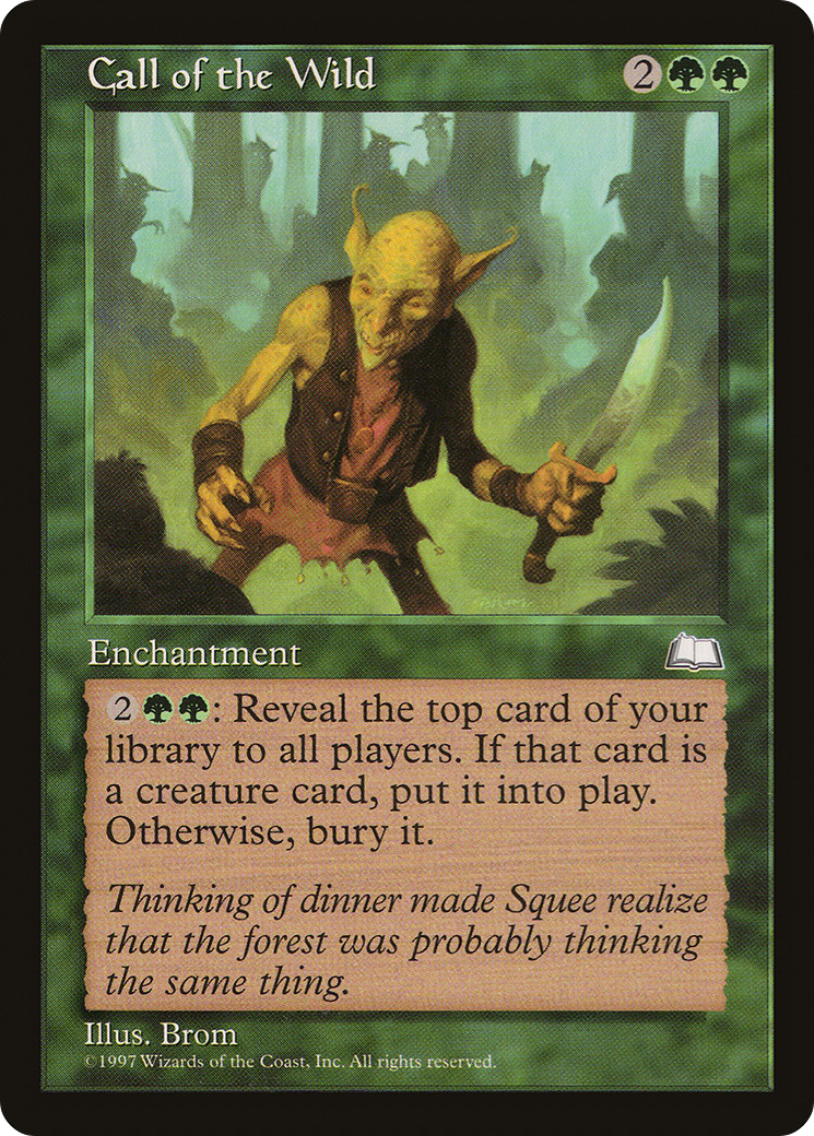 Call of the Wild (WTH-122) - Weatherlight - Premium MTG Single from Wizards of the Coast - Just $0.14! Shop now at Game Crave Tournament Store
