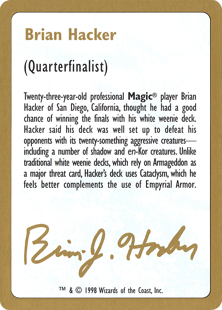 Brian Hacker Bio (WC98-BH0A) - World Championship Decks 1998 - Premium MTG Single from Wizards of the Coast - Just $0.11! Shop now at Game Crave Tournament Store