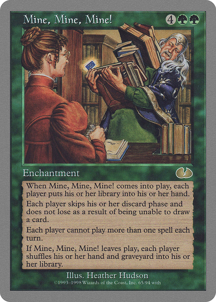 Mine, Mine, Mine! (UGL-065) - Unglued - Premium MTG Single from Wizards of the Coast - Just $0.28! Shop now at Game Crave Tournament Store