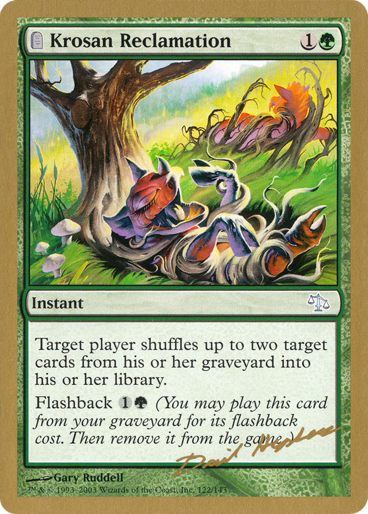 Krosan Reclamation (WC03-DH122) - World Championship Decks 2003: (tombstone) - Premium MTG Single from Wizards of the Coast - Just $0.18! Shop now at Game Crave Tournament Store