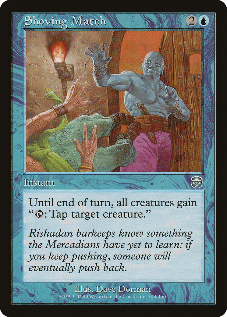 Shoving Match (MMQ-103) - Mercadian Masques Foil - Premium MTG Single from Wizards of the Coast - Just $2.35! Shop now at Game Crave Tournament Store