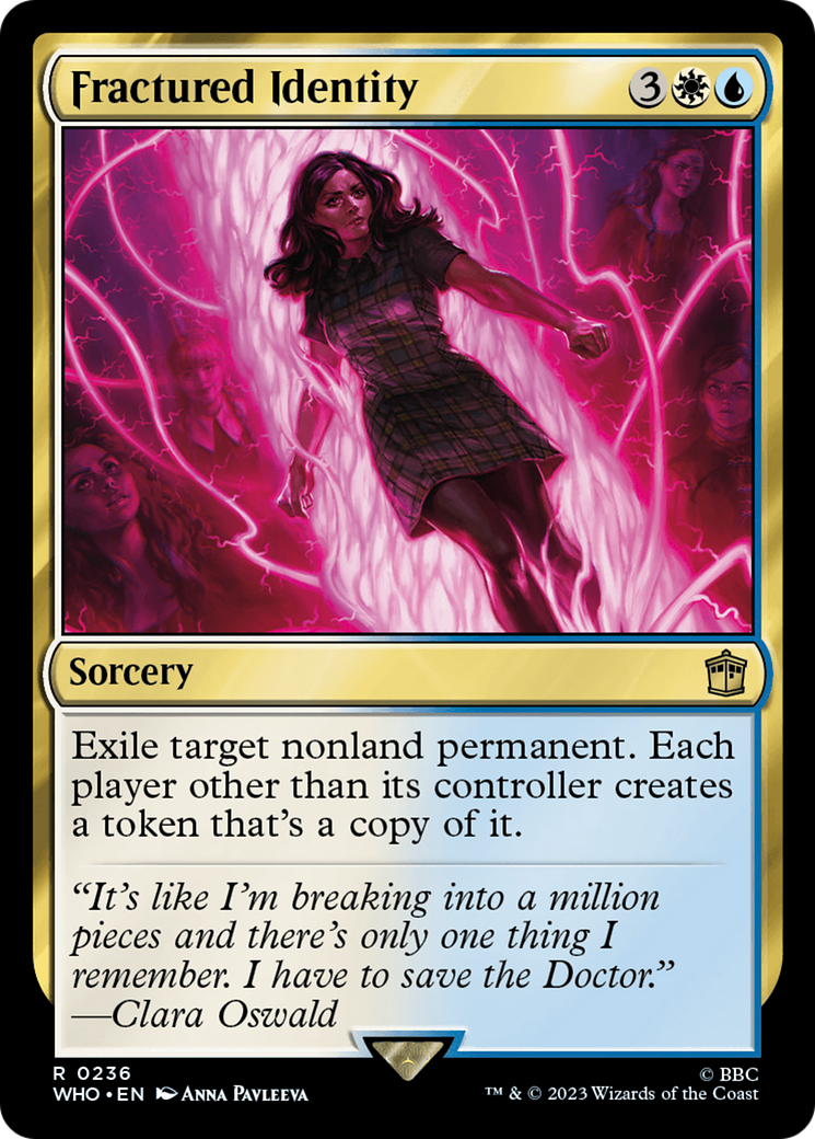 Fractured Identity (WHO-236) - Doctor Who - Premium MTG Single from Wizards of the Coast - Just $0.08! Shop now at Game Crave Tournament Store