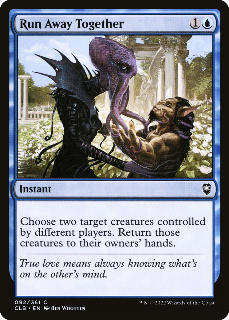 Run Away Together (CLB-092) - Commander Legends: Battle for Baldur's Gate - Premium MTG Single from Wizards of the Coast - Just $0.25! Shop now at Game Crave Tournament Store