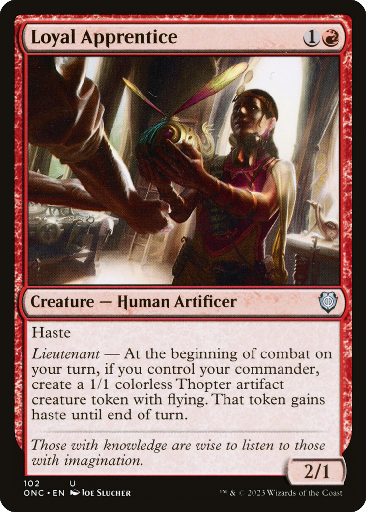 Loyal Apprentice (ONC-102) - Phyrexia: All Will Be One Commander - Premium MTG Single from Wizards of the Coast - Just $0.09! Shop now at Game Crave Tournament Store