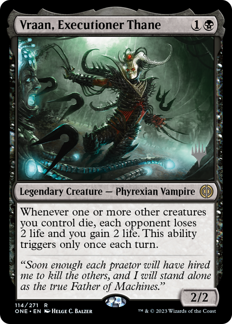 Vraan, Executioner Thane (PONE-114P) - Phyrexia: All Will Be One Promos Foil - Premium MTG Single from Wizards of the Coast - Just $0.30! Shop now at Game Crave Tournament Store