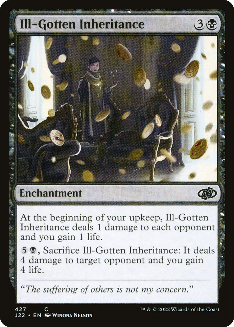Ill-Gotten Inheritance (J22-427) - Jumpstart 2022 - Premium MTG Single from Wizards of the Coast - Just $0.08! Shop now at Game Crave Tournament Store