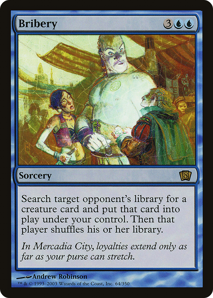 Bribery (8ED-64★) - Eighth Edition Foil - Premium MTG Single from Wizards of the Coast - Just $23.96! Shop now at Game Crave Tournament Store
