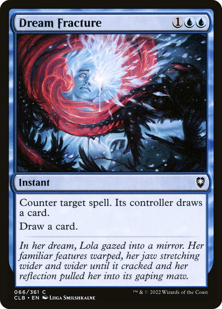 Dream Fracture (CLB-066) - Commander Legends: Battle for Baldur's Gate - Premium MTG Single from Wizards of the Coast - Just $0.25! Shop now at Game Crave Tournament Store