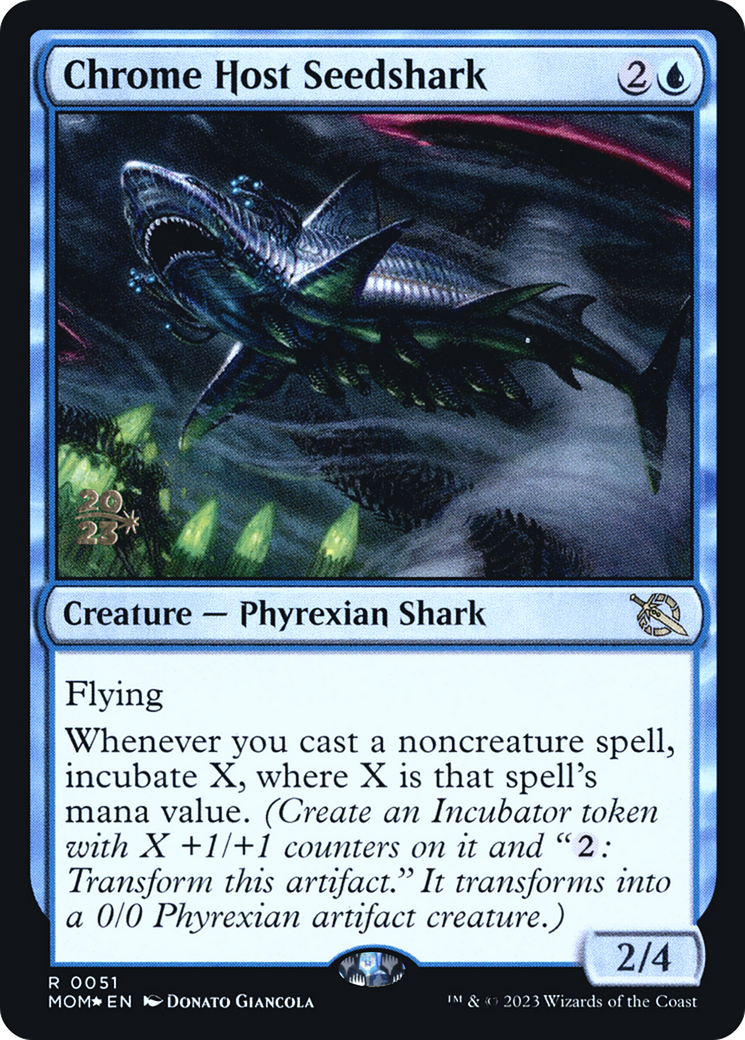 Chrome Host Seedshark (PMOM-51S) - March of the Machine Promos Foil - Premium MTG Single from Wizards of the Coast - Just $1.54! Shop now at Game Crave Tournament Store