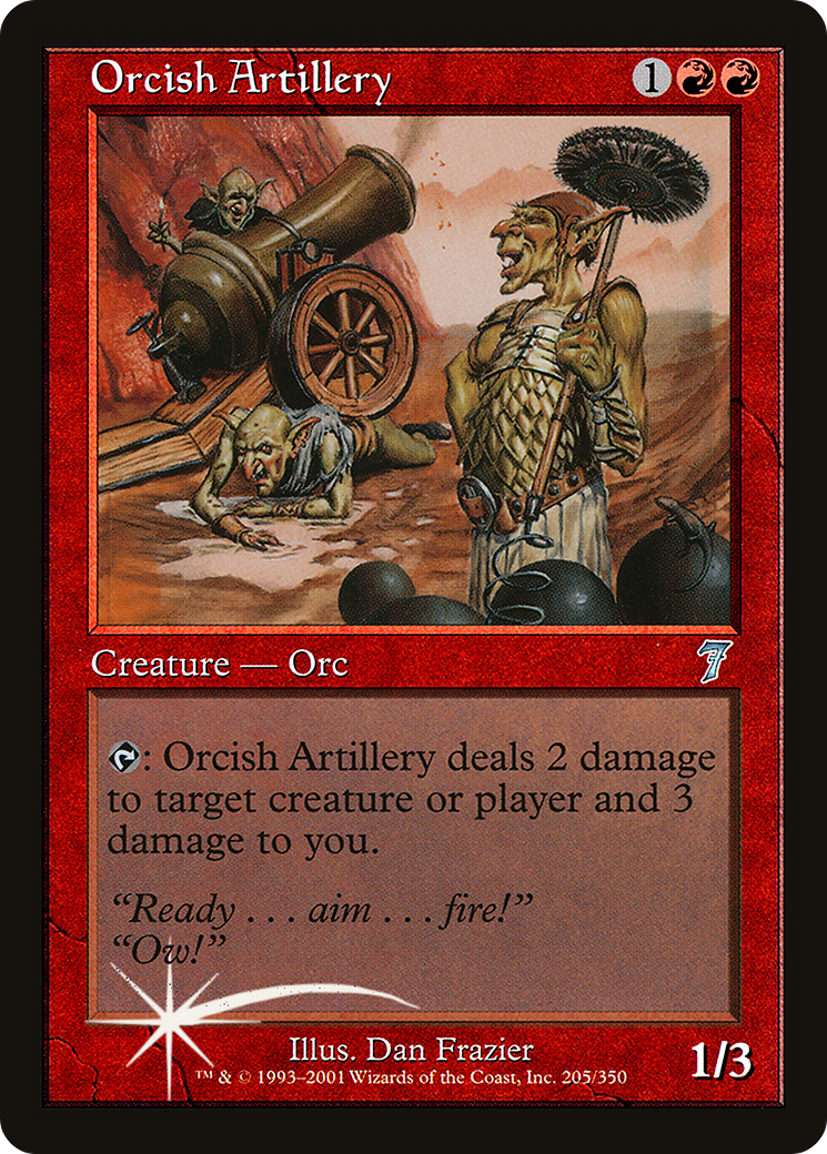 Orcish Artillery (7ED-205★) - Seventh Edition Foil - Premium MTG Single from Wizards of the Coast - Just $1.31! Shop now at Game Crave Tournament Store